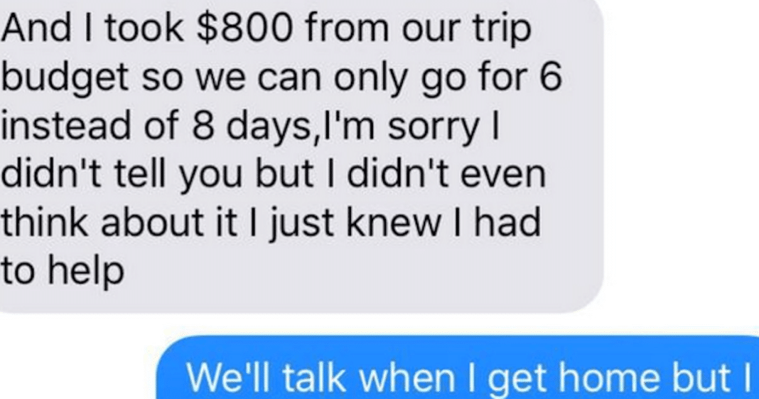 Husband Spends $800 Of Vacation Money Without Asking His Wife. Her Reaction Is The Best